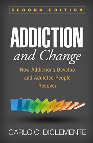 Read Addiction and Change: How Addictions Develop and Addicted People Recover, written by Carlo C. DiClemente Read Addiction and Change: How Addictions Develop and Addicted People Recover, written by Carlo C. DiClemente