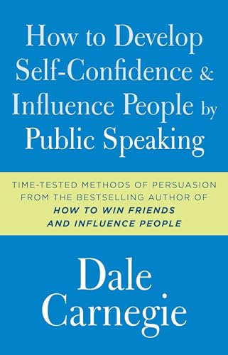 Read How to Develop Self-Confidence and Influence People by Public Speaking (Dale Carnegie Books), written by Dale Carnegie Read How to Develop Self-Confidence and Influence People by Public Speaking (Dale Carnegie Books), written by Dale Carnegie