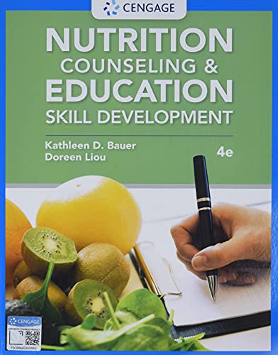 Read Nutrition Counseling and Education Skill Development (MindTap Course List), written by Kathleen Bauer; Doreen Liou Read Nutrition Counseling and Education Skill Development (MindTap Course List), written by Kathleen Bauer; Doreen Liou