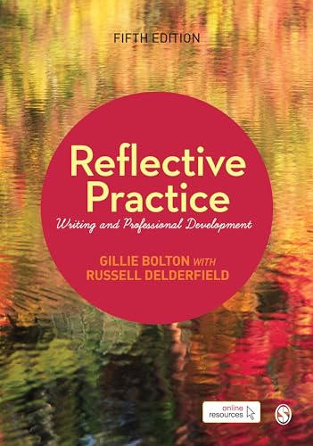 Read Reflective Practice: Writing and Professional Development, written by Gillie E J Bolton; Russell Delderfield Read Reflective Practice: Writing and Professional Development, written by Gillie E J Bolton; Russell Delderfield