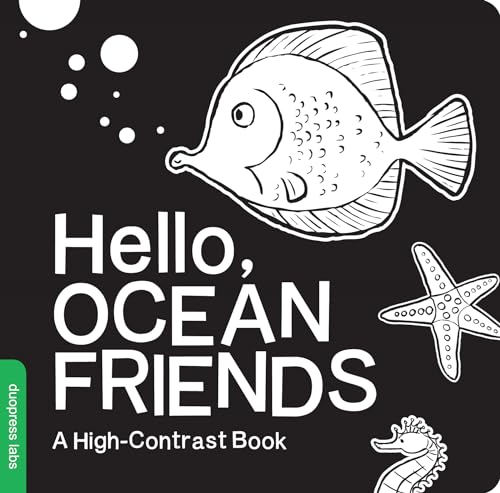 Read Hello, Ocean Friends: A Black-and-White Board Book for Babies That Helps Visual Development (High-Contrast Books), written by duopress labs Read Hello, Ocean Friends: A Black-and-White Board Book for Babies That Helps Visual Development (High-Contrast Books), written by duopress labs