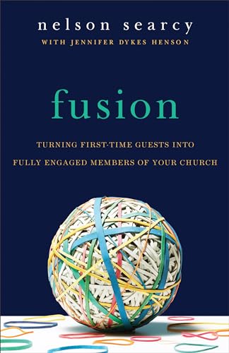 Read Fusion: Turning First-Time Guests into Fully Engaged Members of Your Church, written by Nelson Searcy; Jennifer Dykes Henson Read Fusion: Turning First-Time Guests into Fully Engaged Members of Your Church, written by Nelson Searcy; Jennifer Dykes Henson