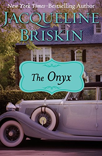Read The Onyx, written by Jacqueline Briskin Read The Onyx, written by Jacqueline Briskin