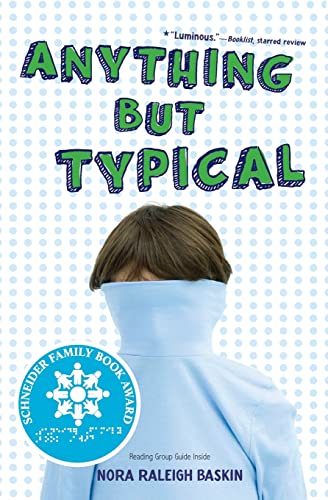 Read Anything But Typical, written by Nora Raleigh Baskin Read Anything But Typical, written by Nora Raleigh Baskin