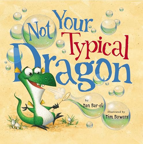 Read Not Your Typical Dragon, written by Dan Bar-el Read Not Your Typical Dragon, written by Dan Bar-el