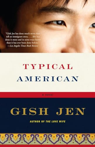 Read Typical American (Vintage Contemporaries), written by Gish Jen Read Typical American (Vintage Contemporaries), written by Gish Jen