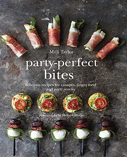 Read Party-Perfect Bites: Delicious recipes for canapés, finger food and party snacks, written by Milli Taylor Read Party-Perfect Bites: Delicious recipes for canapés, finger food and party snacks, written by Milli Taylor