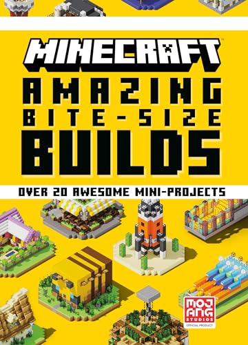 Read Minecraft: Amazing Bite-Size Builds (Over 20 Awesome Mini-Projects), written by Mojang AB; The Official Minecraft Team Read Minecraft: Amazing Bite-Size Builds (Over 20 Awesome Mini-Projects), written by Mojang AB; The Official Minecraft Team
