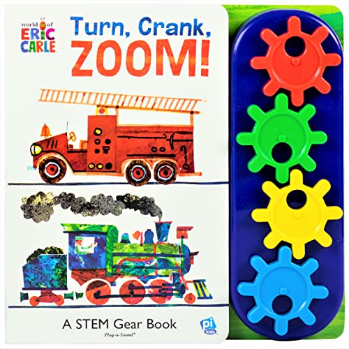 Read World of Eric Carle, Turn, Crank, Zoom! A STEM Gear Sound Book - PI Kids, written by Editors of Phoenix International Publications Read World of Eric Carle, Turn, Crank, Zoom! A STEM Gear Sound Book - PI Kids, written by Editors of Phoenix International Publications