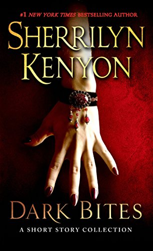 Read Dark Bites: A Short Story Collection (Dark-Hunter Novels), written by Sherrilyn Kenyon Read Dark Bites: A Short Story Collection (Dark-Hunter Novels), written by Sherrilyn Kenyon