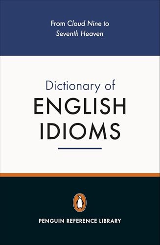 Read The Penguin Dictionary of English Idioms, written by Daphne M. Gulland; David G. Hinds-Howell