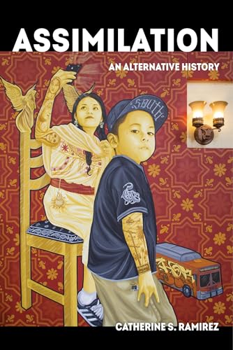 Read Assimilation: An Alternative History (American Crossroads) (Volume 58), written by Catherine S. Ramírez Read Assimilation: An Alternative History (American Crossroads) (Volume 58), written by Catherine S. Ramírez