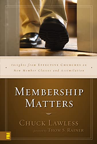 Read Membership Matters: Insights from Effective Churches on New Member Classes and Assimilation, written by Chuck Lawless Read Membership Matters: Insights from Effective Churches on New Member Classes and Assimilation, written by Chuck Lawless