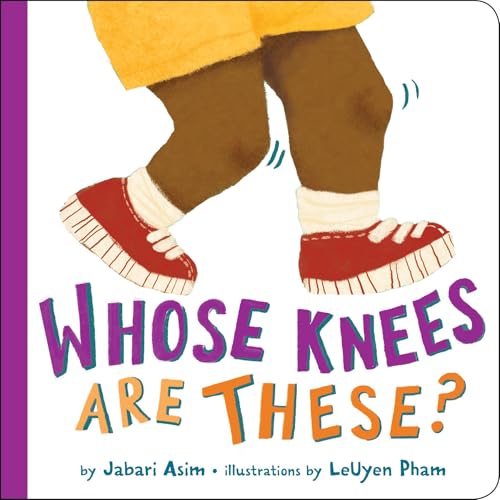 Read Whose Knees Are These?, written by Jabari Asim Read Whose Knees Are These?, written by Jabari Asim