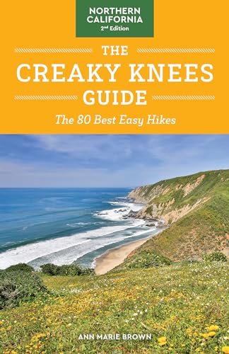 Read The Creaky Knees Guide Northern California, 2nd Edition: The 80 Best Easy Hikes, written by Ann Marie Brown Read The Creaky Knees Guide Northern California, 2nd Edition: The 80 Best Easy Hikes, written by Ann Marie Brown