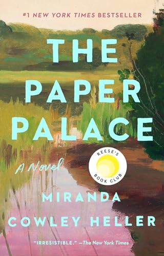 Read The Paper Palace (Reese's Book Club): A Novel, written by Miranda Cowley Heller Read The Paper Palace (Reese's Book Club): A Novel, written by Miranda Cowley Heller
