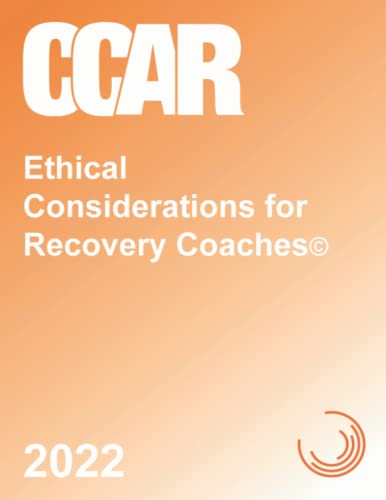 Read Ethical Considerations for Recovery Coaches, written by Stacy E Charpentier Read Ethical Considerations for Recovery Coaches, written by Stacy E Charpentier