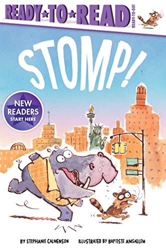 Read Stomp!: Ready-to-Read Ready-to-Go!, written by Stephanie Calmenson Read Stomp!: Ready-to-Read Ready-to-Go!, written by Stephanie Calmenson