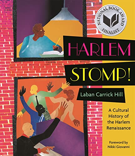 Read Harlem Stomp!: A Cultural History of the Harlem Renaissance (National Book Award Finalist), written by Laban Carrick Hill Read Harlem Stomp!: A Cultural History of the Harlem Renaissance (National Book Award Finalist), written by Laban Carrick Hill