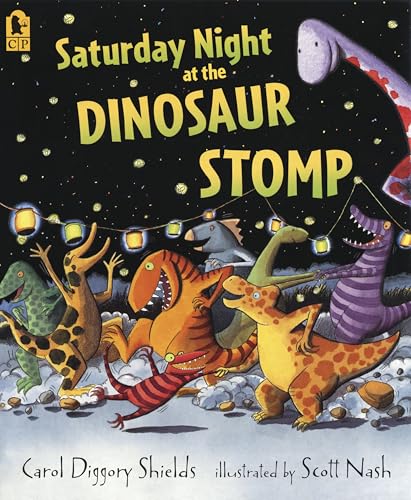 Read Saturday Night at the Dinosaur Stomp, written by Carol Diggory Shields Read Saturday Night at the Dinosaur Stomp, written by Carol Diggory Shields