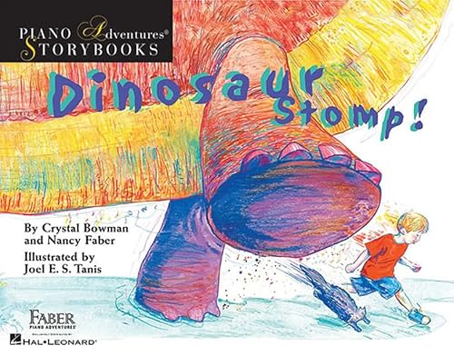Read Dinosaur Stomp! (Piano Adventures Storybooks), written by Nancy Faber; Crystal Bowman