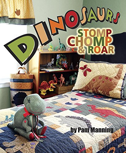 Read Dinosaurs?Stomp, Chomp and Roar, written by Pam Manning Read Dinosaurs?Stomp, Chomp and Roar, written by Pam Manning