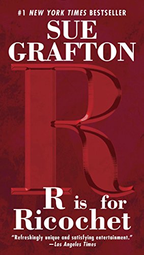 Read R Is For Ricochet: A Kinsey Millhone Novel, written by Sue Grafton Read R Is For Ricochet: A Kinsey Millhone Novel, written by Sue Grafton