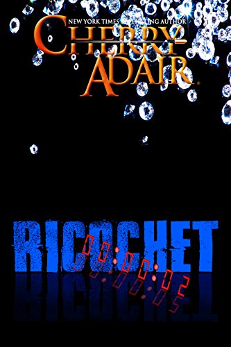 Read Ricochet, written by Cherry Adair Read Ricochet, written by Cherry Adair