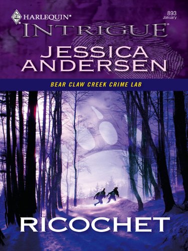 Read Ricochet (Bear Claw Creek Crime Lab Book 1), written by Jessica Andersen