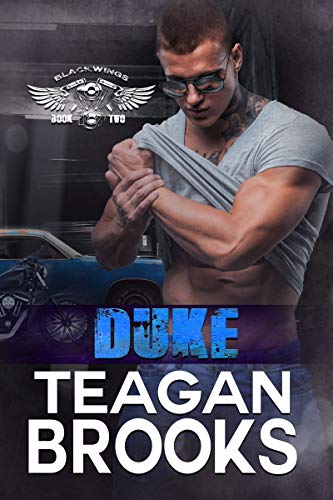 Read Duke (Blackwings MC Book 2), written by Teagan Brooks Read Duke (Blackwings MC Book 2), written by Teagan Brooks
