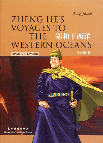 Read Zheng Hes Voyages to the Western Oceans, written by Wang Jienan Read Zheng Hes Voyages to the Western Oceans, written by Wang Jienan