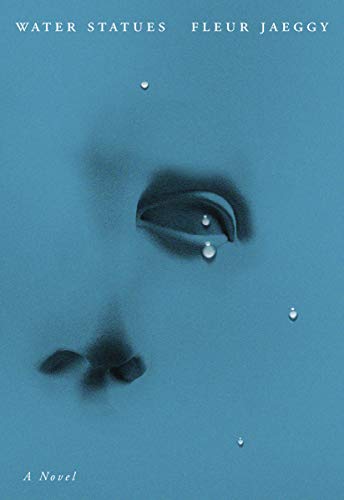 Read The Water Statues, written by Fleur Jaeggy Read The Water Statues, written by Fleur Jaeggy