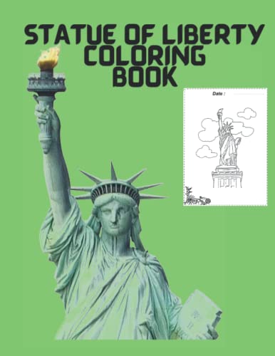 Read Statue of Liberty: coloring book for kids and adults, written by esso publisher Read Statue of Liberty: coloring book for kids and adults, written by esso publisher