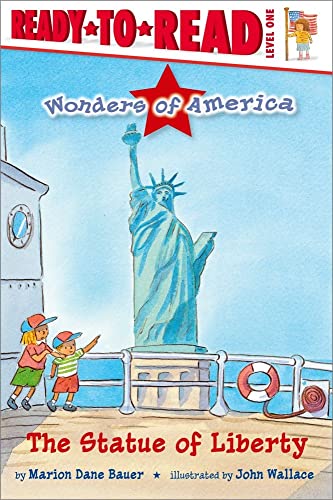 Read The Statue of Liberty: Ready-to-Read Level 1 (Wonders of America), written by Marion Dane Bauer Read The Statue of Liberty: Ready-to-Read Level 1 (Wonders of America), written by Marion Dane Bauer