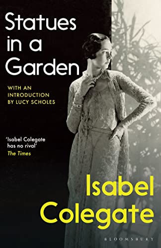 Read Statues in a Garden, written by Isabel Colegate Read Statues in a Garden, written by Isabel Colegate