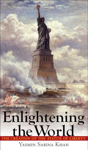 Read Enlightening the World: The Creation of the Statue of Liberty, written by Yasmin Sabina Khan Read Enlightening the World: The Creation of the Statue of Liberty, written by Yasmin Sabina Khan