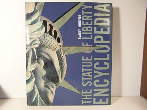 Read The Statue of Liberty Encyclopedia, written by Barry Moreno