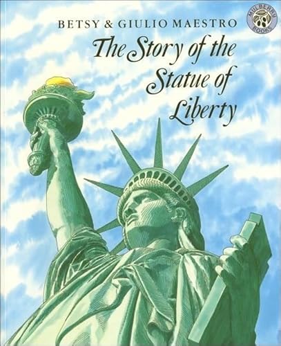 Read The Story of the Statue of Liberty, written by Betsy Maestro