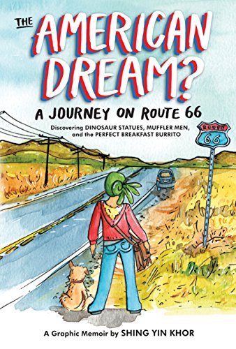 Read The American Dream?: A Journey on Route 66 Discovering Dinosaur Statues, Muffler Men, and the Perfect Breakfast Burrito, written by Shing Yin Khor Read The American Dream?: A Journey on Route 66 Discovering Dinosaur Statues, Muffler Men, and the Perfect Breakfast Burrito, written by Shing Yin Khor