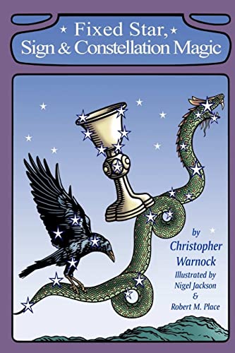 Read Fixed Star, Sign and Constellation Magic, written by Christopher Warnock