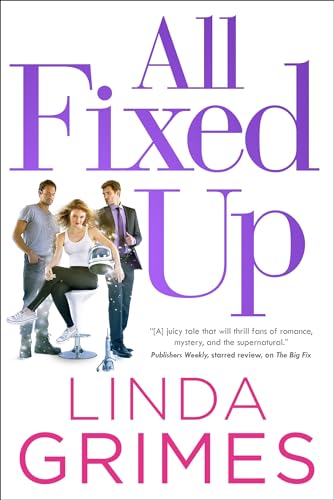 Read All Fixed Up (Ciel Halligan Book 4), written by Linda Grimes Read All Fixed Up (Ciel Halligan Book 4), written by Linda Grimes