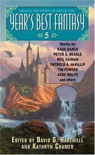 Read Year's Best Fantasy 5 (Year's Best Fantasy Series), written by Hartwell/Cramer Read Year's Best Fantasy 5 (Year's Best Fantasy Series), written by Hartwell/Cramer