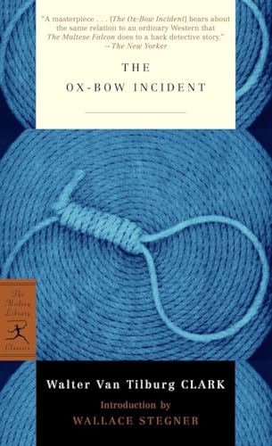 Read The Ox-Bow Incident (Modern Library Classics), written by Walter Van Tilburg Clark Read The Ox-Bow Incident (Modern Library Classics), written by Walter Van Tilburg Clark