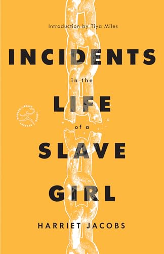 Read Incidents in the Life of a Slave Girl (Modern Library Torchbearers), written by Harriet Jacobs Read Incidents in the Life of a Slave Girl (Modern Library Torchbearers), written by Harriet Jacobs