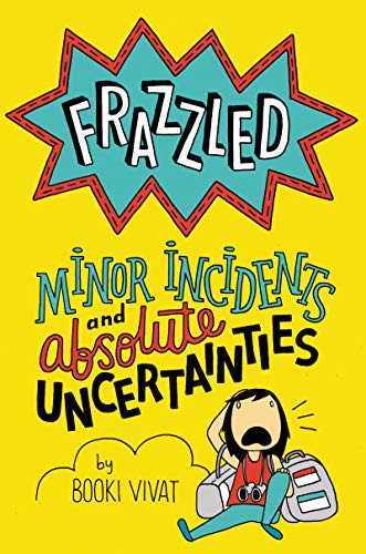 Read Frazzled #3: Minor Incidents and Absolute Uncertainties, written by Booki Vivat Read Frazzled #3: Minor Incidents and Absolute Uncertainties, written by Booki Vivat