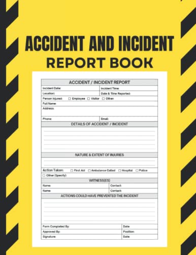 Read Accident and Incident Report Book: Incident Report Book, Health and Safety Report Log Book for Business, Schools, Restaurants, Offices, and Workplaces, written by Charlie L Press Read Accident and Incident Report Book: Incident Report Book, Health and Safety Report Log Book for Business, Schools, Restaurants, Offices, and Workplaces, written by Charlie L Press