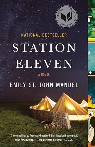 Read Station Eleven: A Novel (National Book Award Finalist), written by Emily St. John Mandel