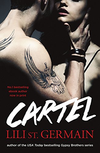 Read Cartel: Book 1, written by Lili St Germain Read Cartel: Book 1, written by Lili St Germain