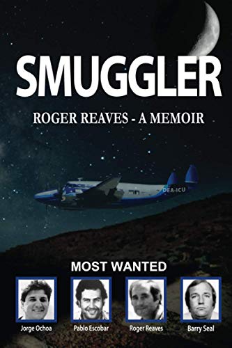 Read Smuggler, written by Mr Roger Reaves Read Smuggler, written by Mr Roger Reaves