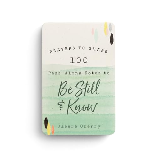 Read Prayers to Share: 100 Pass-Along Notes to Be Still & Know, written by Cleere Cherry Reaves Read Prayers to Share: 100 Pass-Along Notes to Be Still & Know, written by Cleere Cherry Reaves